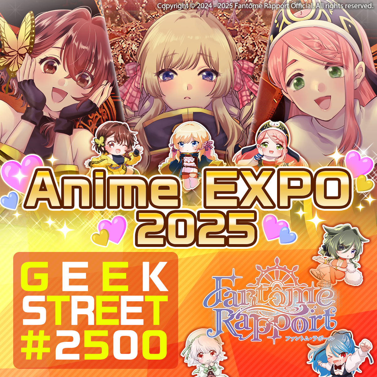 Exhibiting at Anime Expo 2025! | News | Fantôme Rapport Official